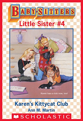 Karen's Kittycat Club (Baby-Sitters Little Sister, No.