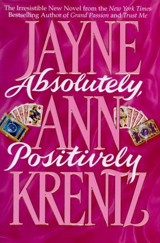 Absolutely Positively - Jayne Ann Krentz