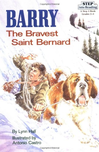 Barry: the Bravest Saint Berna - Lynn Hall