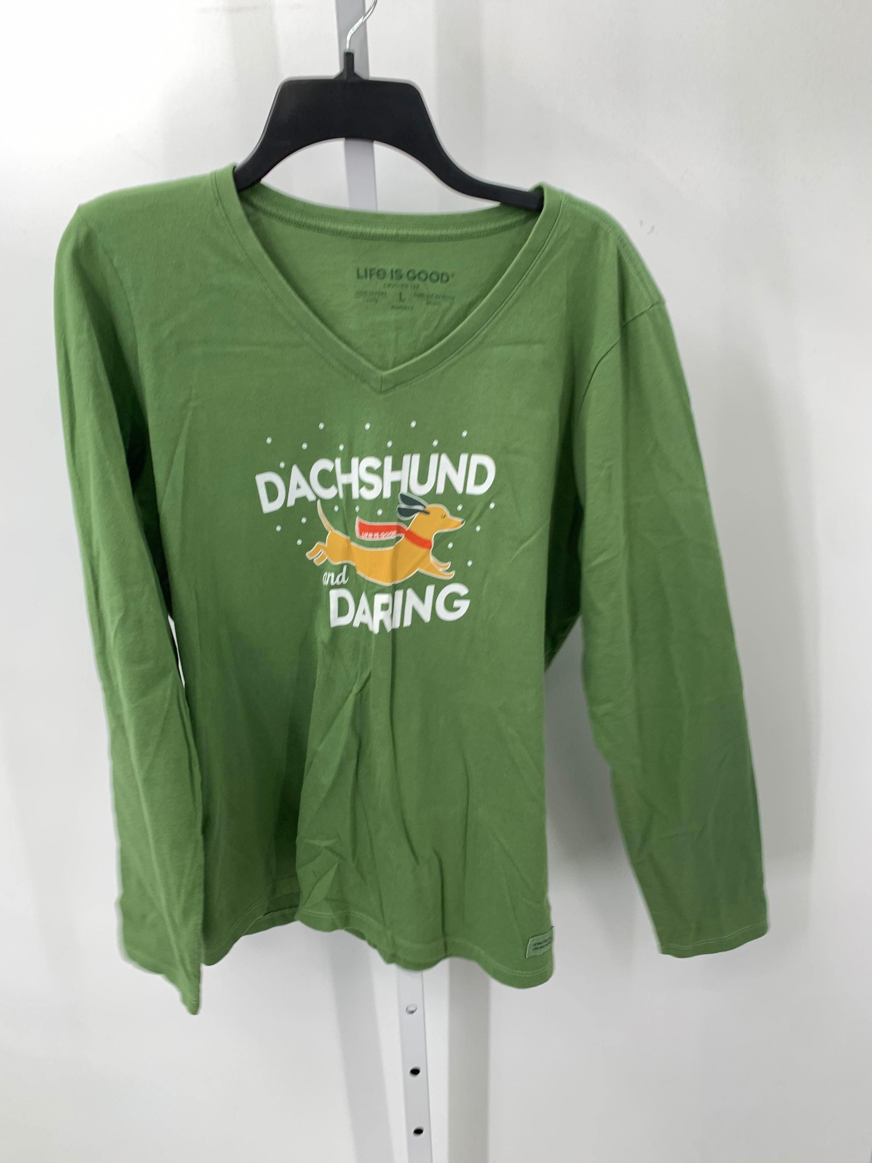 Life is Good Size Large Misses Long Sleeve Shirt