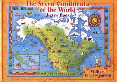 The Seven Continents of the World: Jigsaw Book 9781741244731 1741244730 Paper