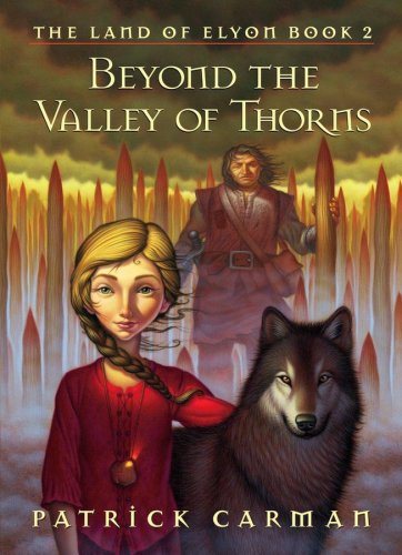 Beyond the Valley of Thorns - Patrick Carman