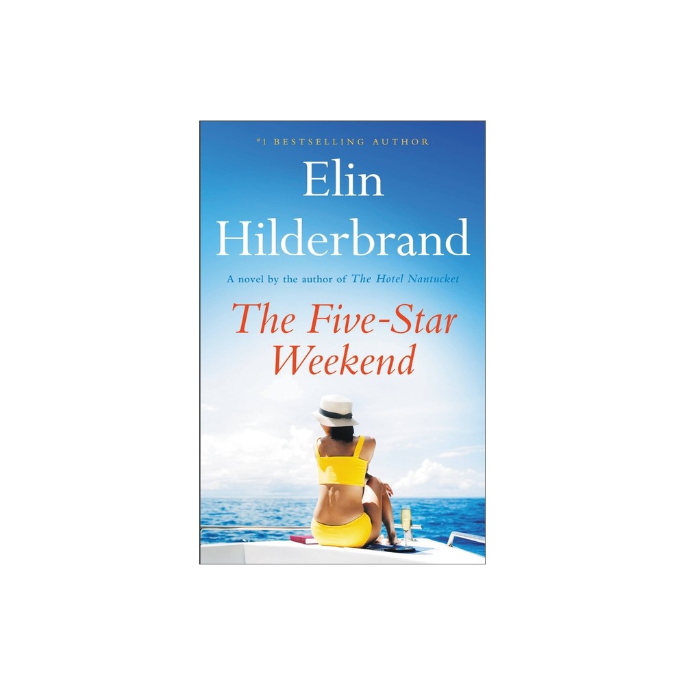 The Five-Star Weekend - by Elin Hilderbrand (Paperback) -