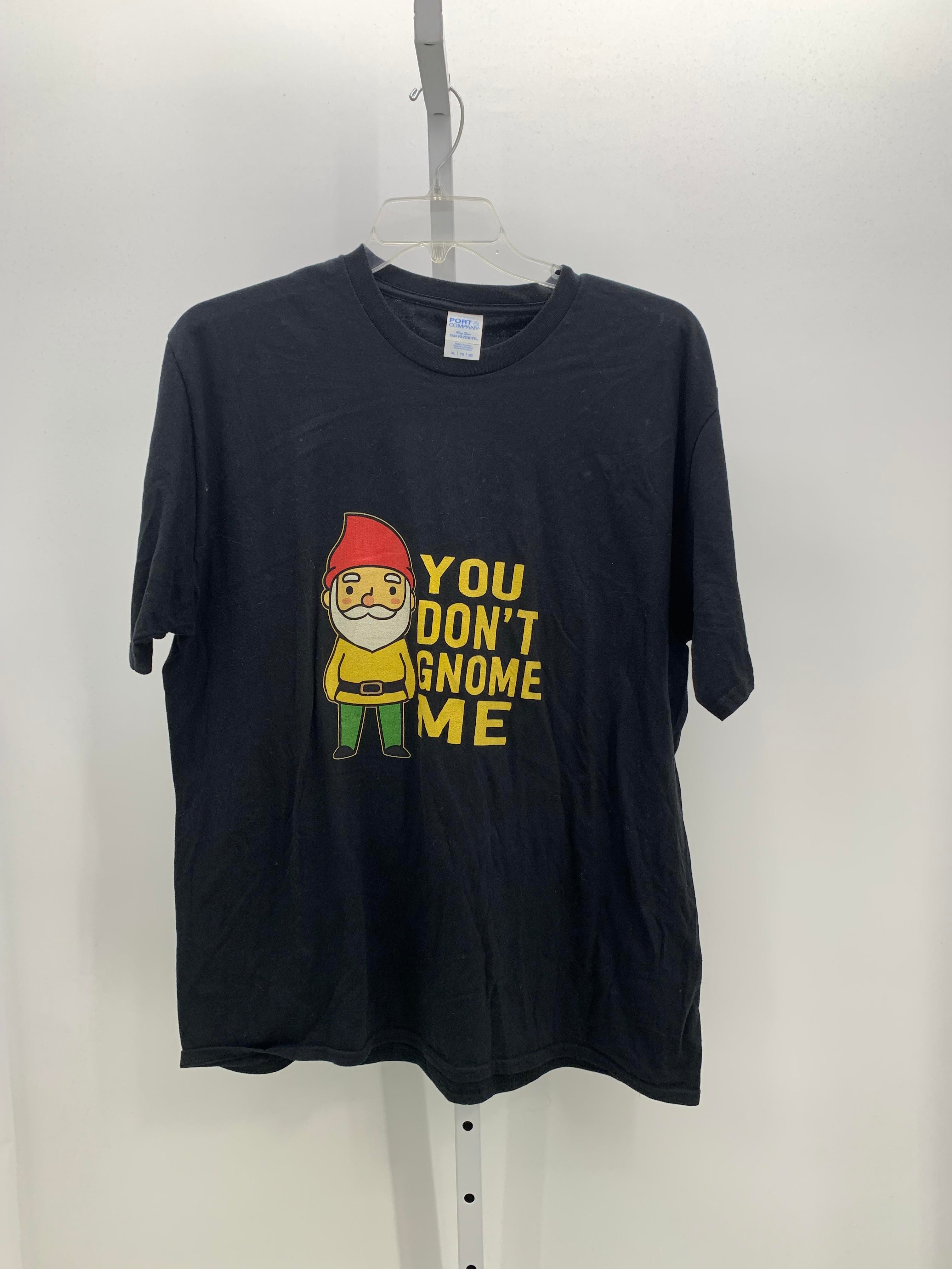 YOU DON'T GNOME ME.