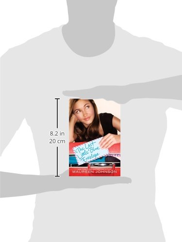 The Last Little Blue Envelope (13 Little Blue Envelopes, 2) - Maureen Johnson