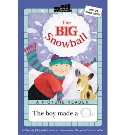 The Big Snowball (All Aboard Reading) - Lewison, Wendy Cheyette