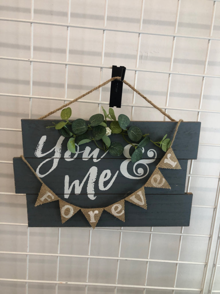 YOU & ME FOREVER WALL HANGING W/GREENERY.
