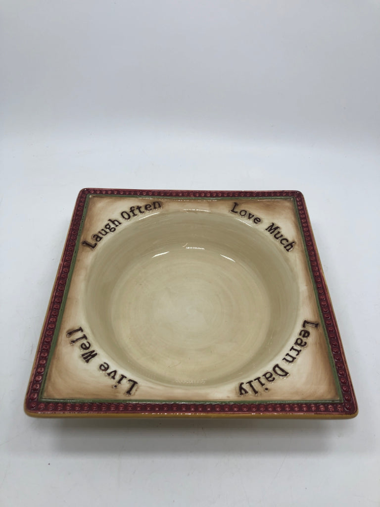 LAUGH OFTEN SQUARE BOWL W/RED RIM.
