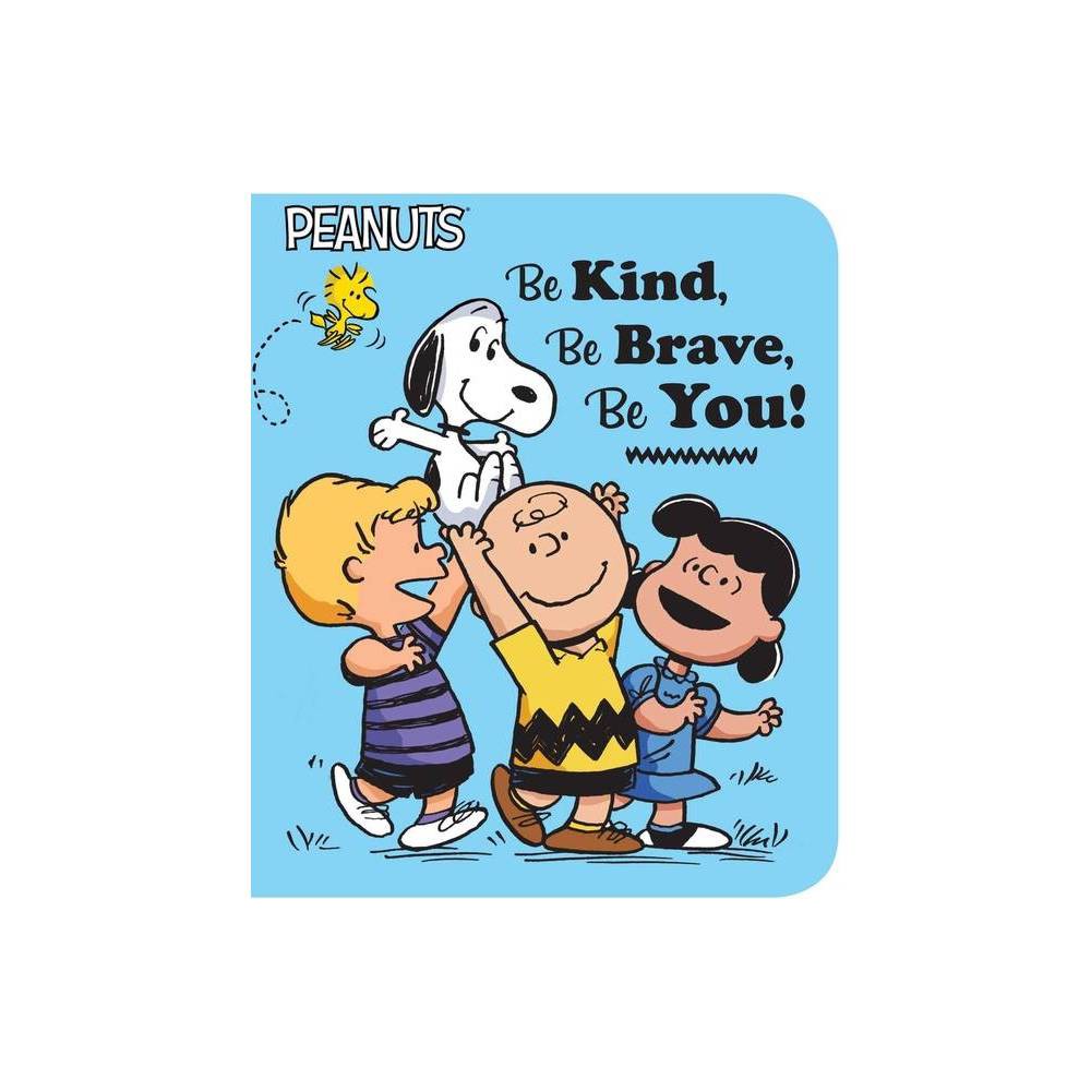 Be Kind Be Brave Be You (Board Book) - Charles M.