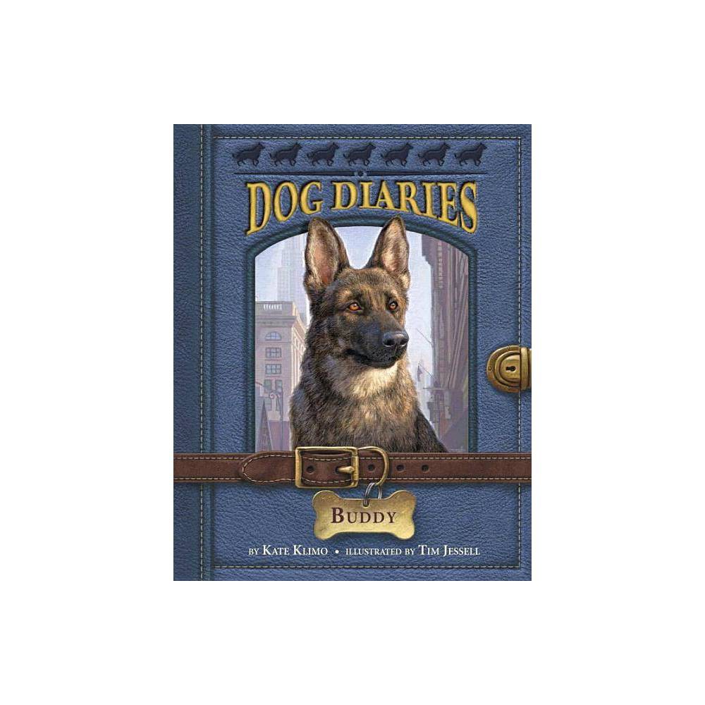 Dog Diaries Buddy Book 02 (Paperback) - Kate Klimo