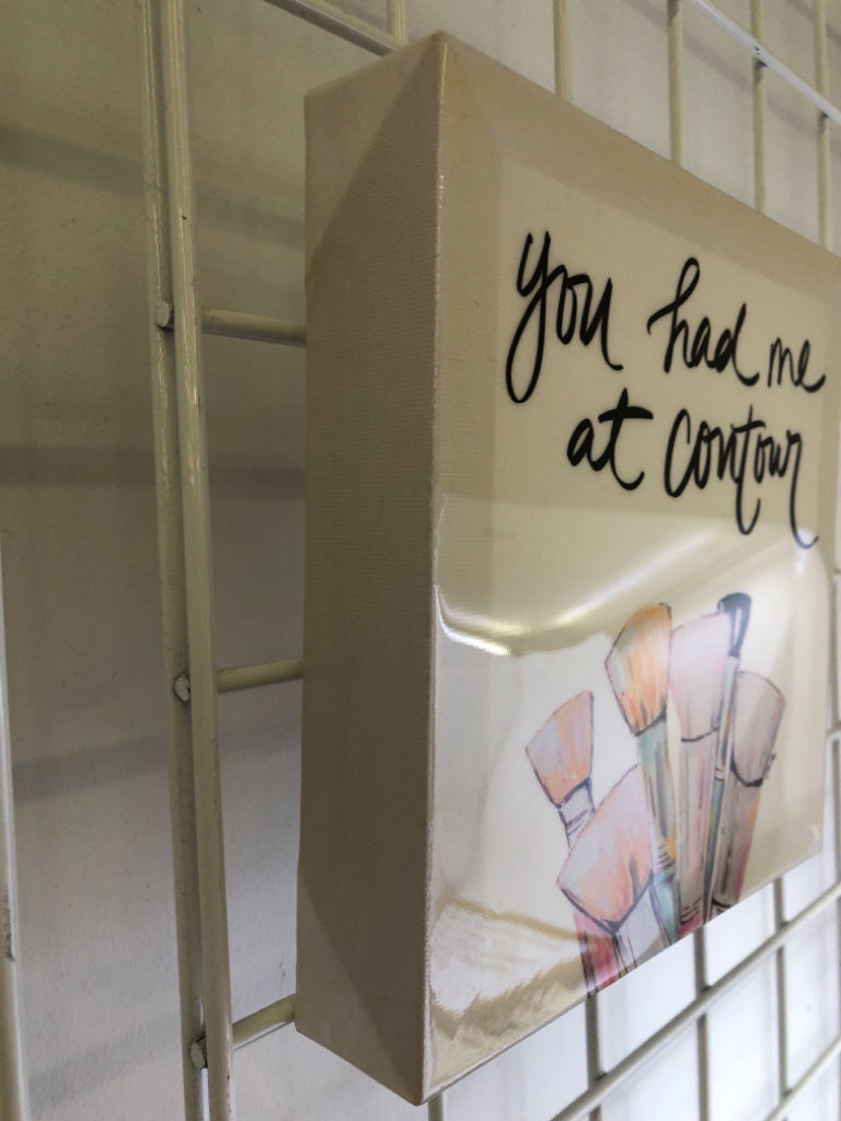 YOU HAD ME- MAKE UP BRUSHES WALL ART.