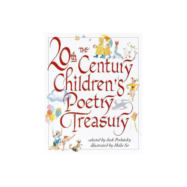 The 20th Century Children's Poetry Treasury -