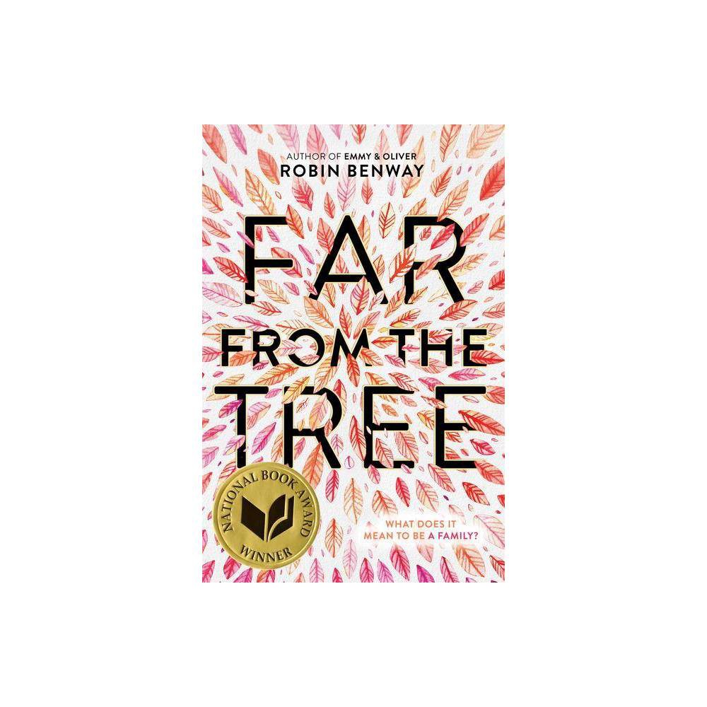 Far from the Tree (Hardcover) - Benway, Robin