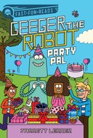 Geeger the Robot Party Pal: a Quix Book (Paperback) -