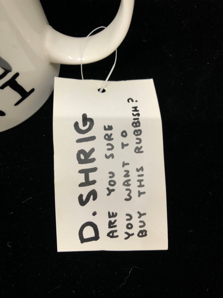 NWT I'VE DONE EVERYTHING/NOTHING MUG- D SHRIGLEY.