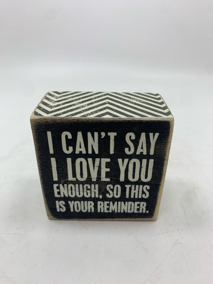 CAN'T SAY I LOVE YOU ENOUGH.