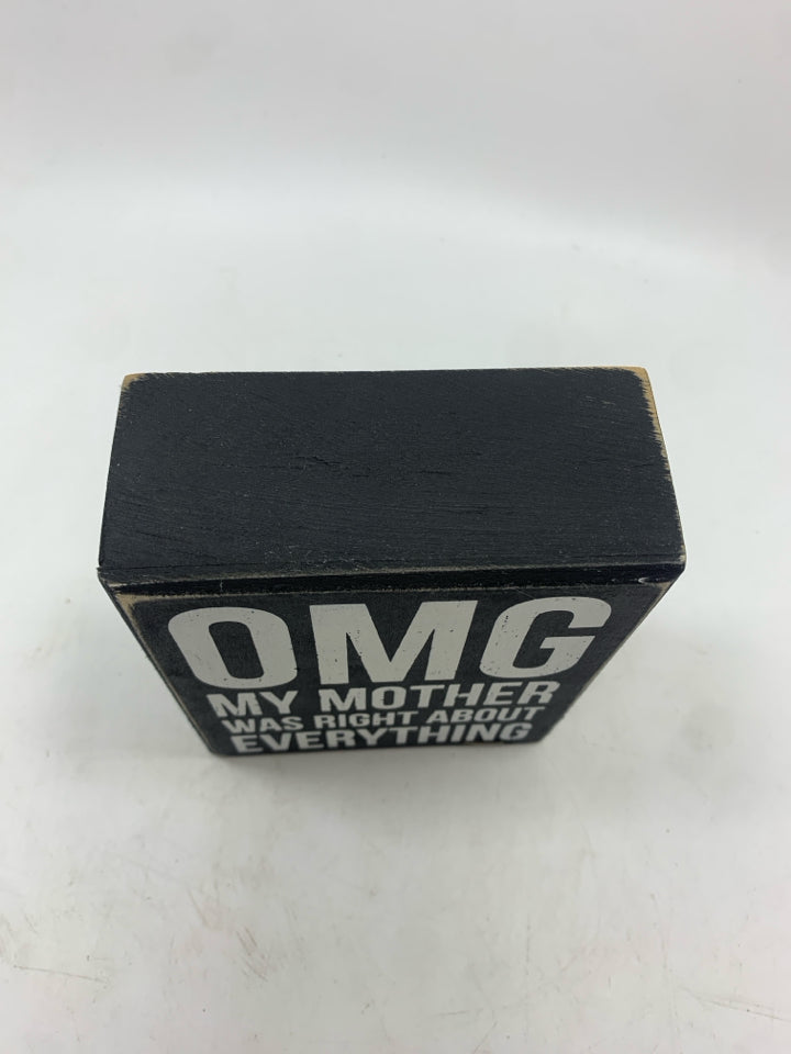 OMG WOOD BLOCK SIGN.