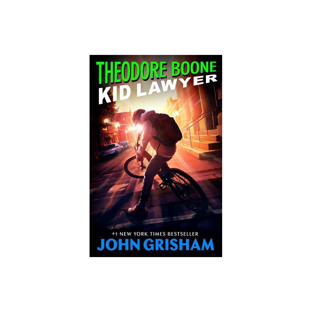 Theodore Boone Theodore Boone: Kid Lawyer Book 1 (Paperback) - John Grisham