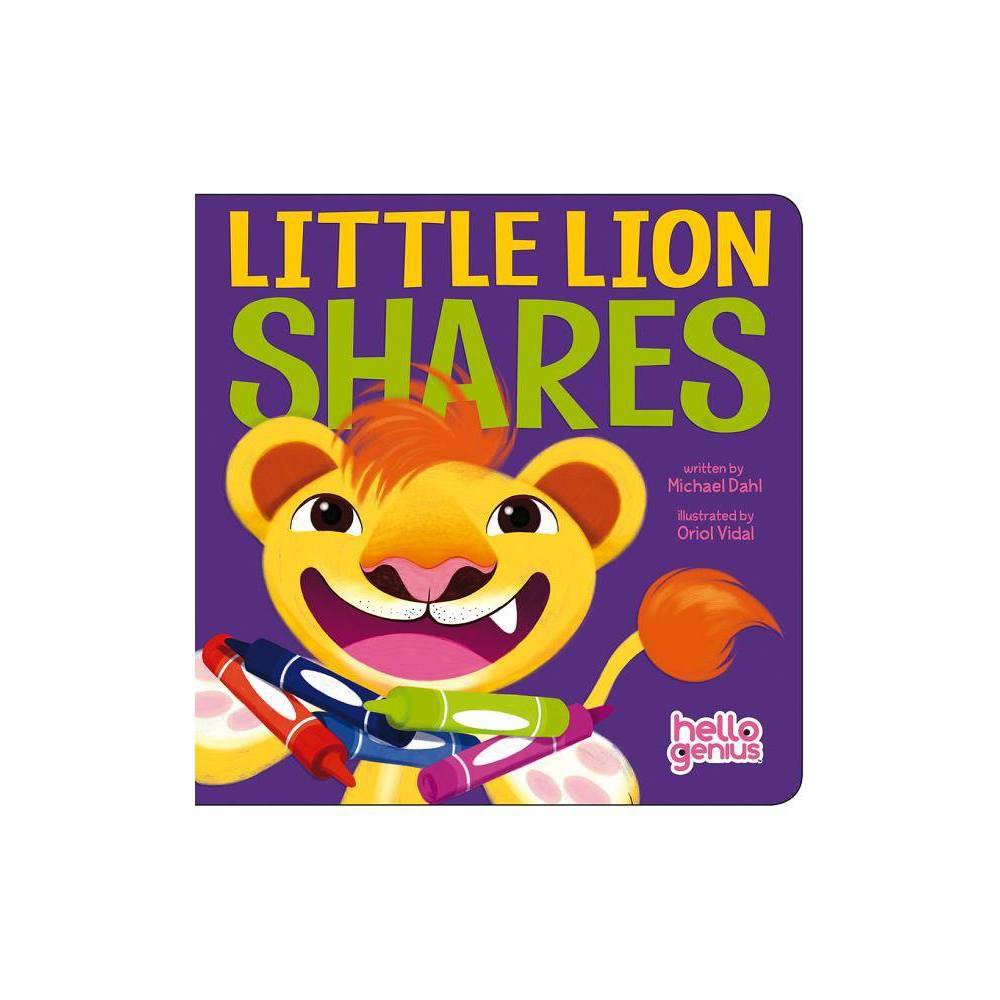 Hello Genius Little Lion Shares (Board Book) - Dahl, Michael