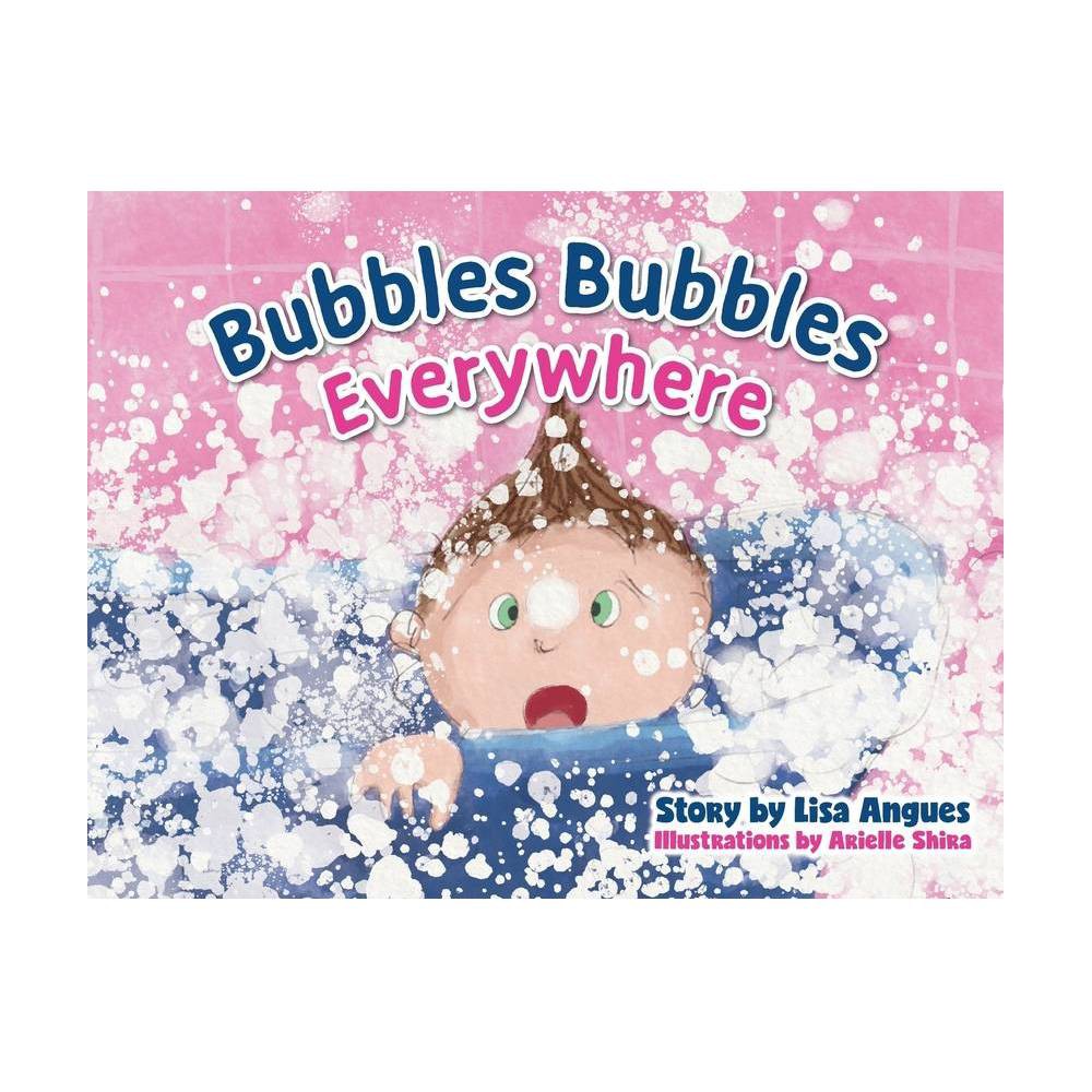 Bubbles Bubbles Everywhere (Paperback) -