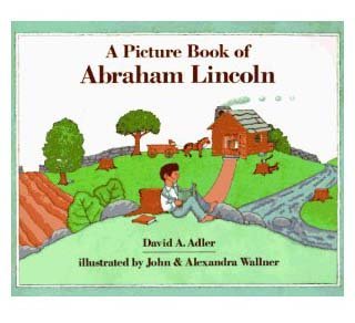 A Picture Book of Abraham Lincoln - David a.