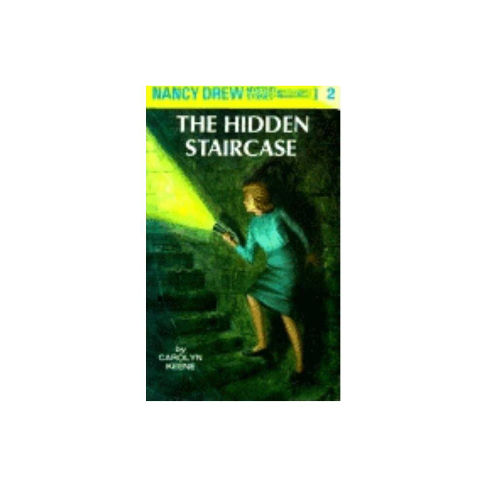 Nancy Drew 02: the Hidden Staircase - by Carolyn Keene (Hardcover) - Keene, Caro