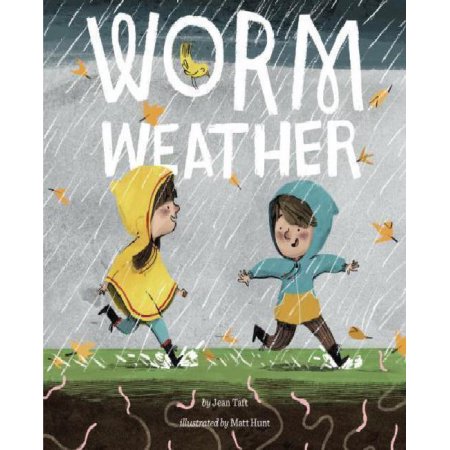 Worm Weather (Paperback) - Taft, Jean