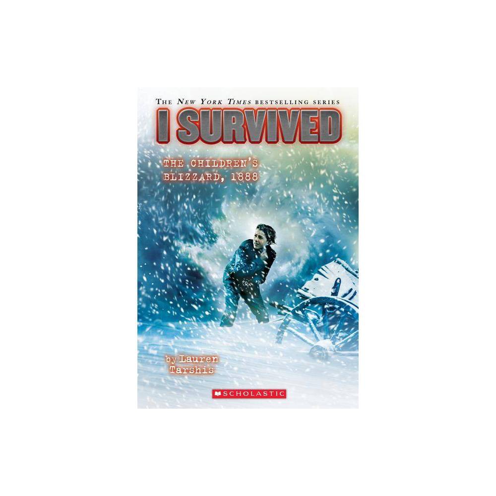 I Survived the Children's Blizzard 1888 (Paperback) (Lauren Tarshis) -