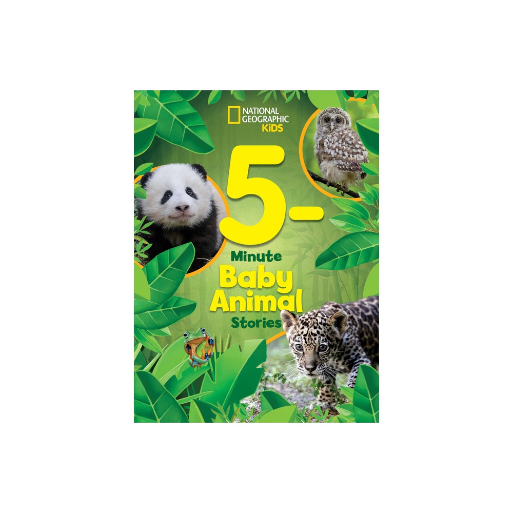 5-Minute Baby Animal Stories - (5-Minute Stories) by National Geographic Kids (H