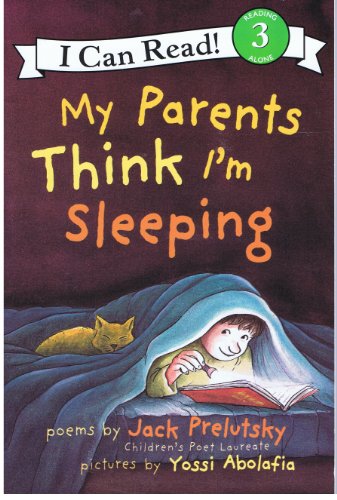 My Parents Think I'm Sleeping - Prelutsky, Jack