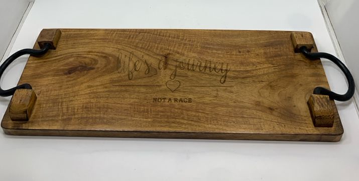 LIFE'S A JOURNEY WOODEN TRAY W/METAL HANDLES.