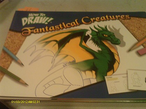 How to Draw! Fantastical Crreatures - Kidsbooks