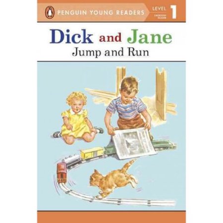 Dick and Jane Dick and Jane Jump and Run (Penguin Young Reader Level 1) (Paperb