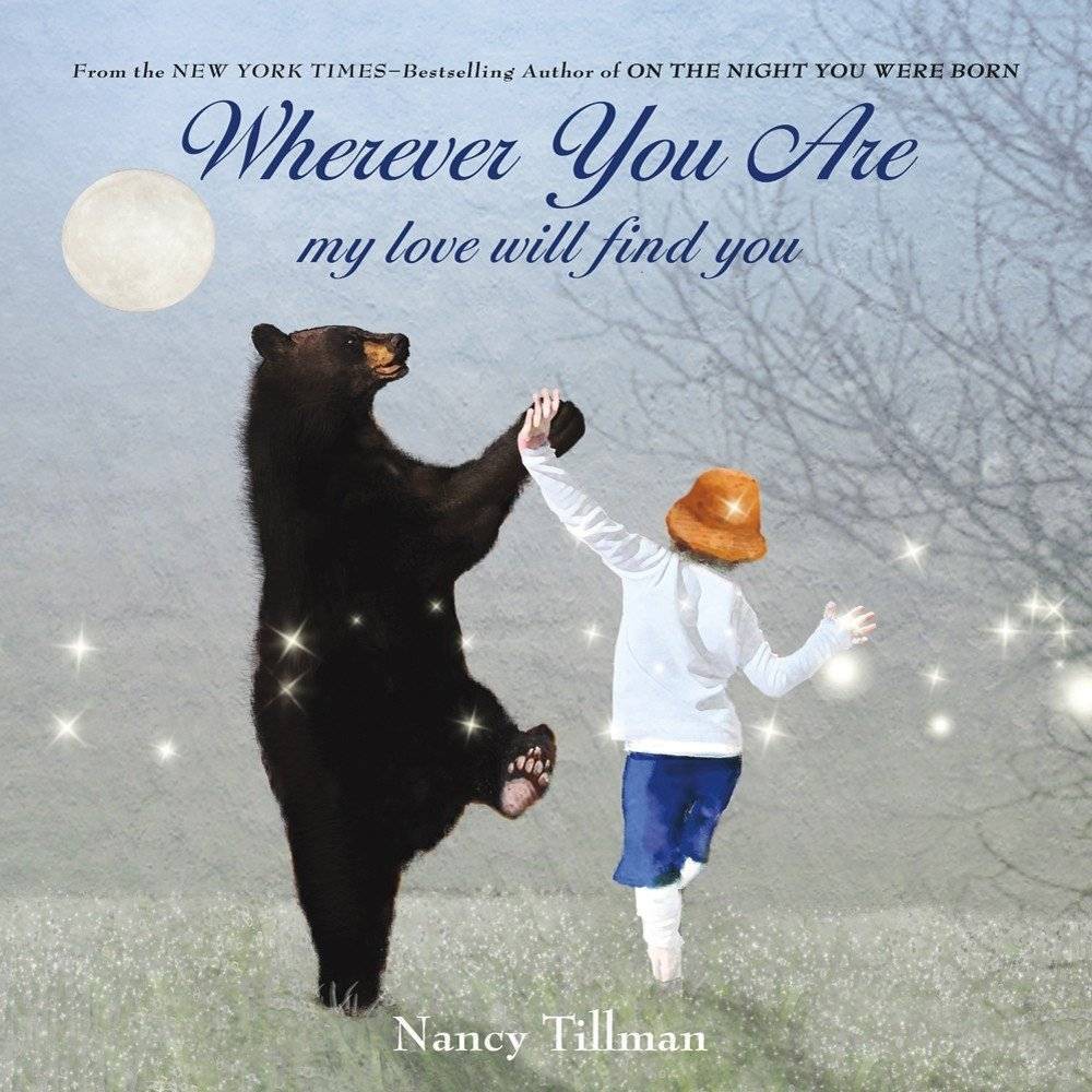 Wherever You Are: My Love Will Find You (Board Book) - Tillman, Nancy