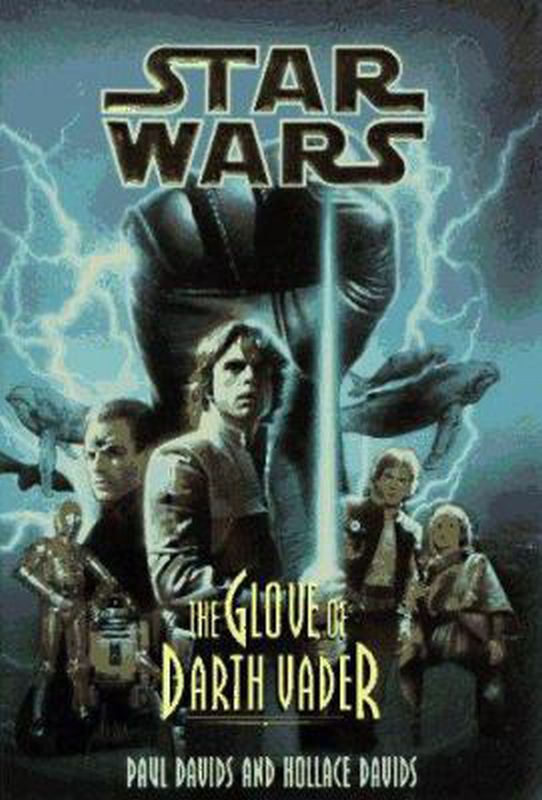 The Glove of Darth Vader (Star Wars Jedi Prince, Book 1) - Davids, Paul / Davids
