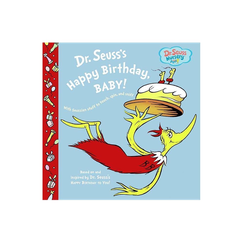 Happy Birthday, Baby! - Dr Seuss