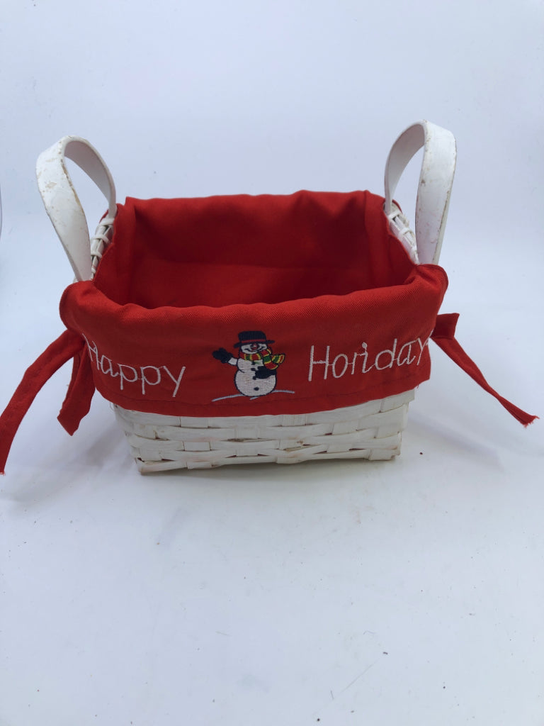 HAPPY HOLIDAYS SNOWMAN W RED LINER BASKET AND HANDLES.