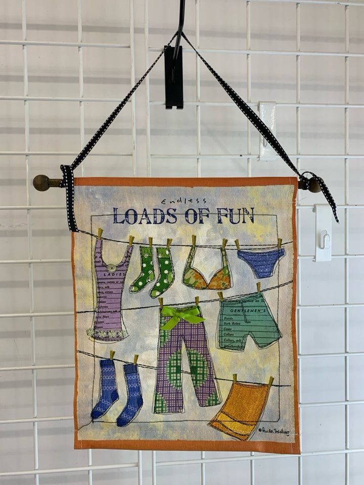 LOADS OF FUN LAUNDRY SIGN WALL HANGING.