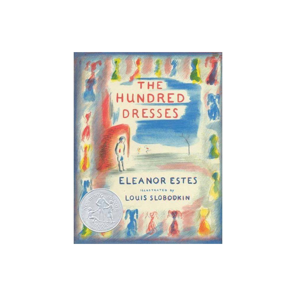Hundred Dresses - Eleanor Estes