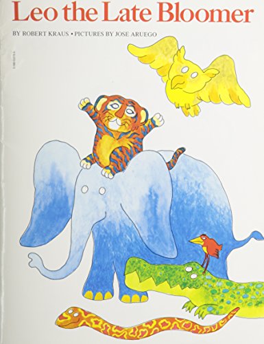 Leo the Late Bloomer - Robert Kraus