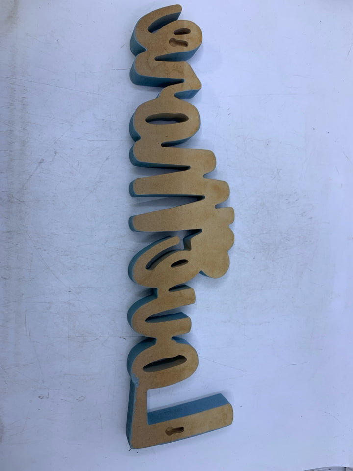 BLUE LOVE MORE WORDS SIGN.