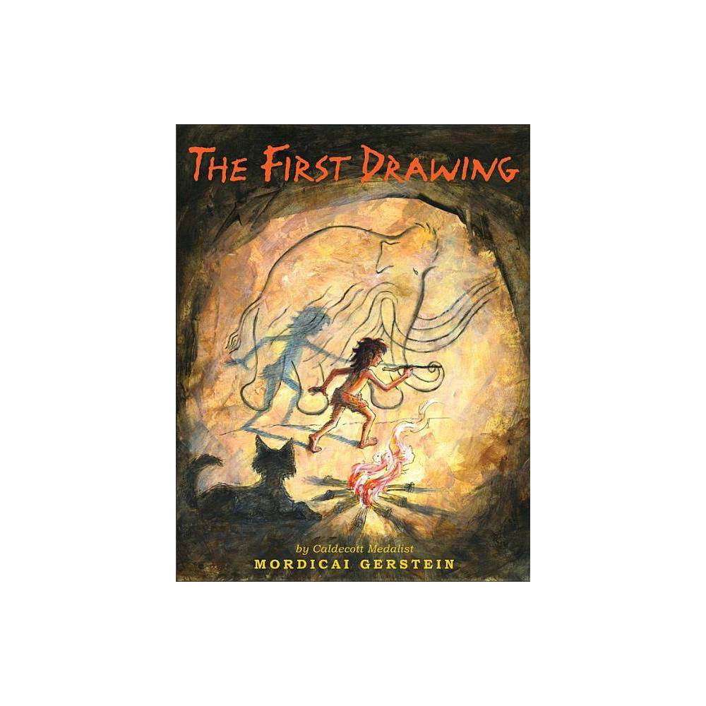The First Drawing - Mordicai Gerstein
