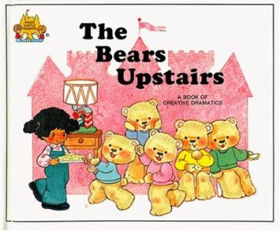 The Bears Upstairs by Jane Belk Moncure (Hardcover) - Moncure, Jane Belk