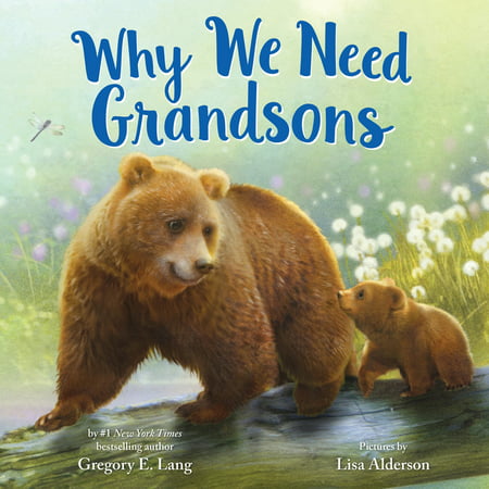 Why We Need Grandsons -