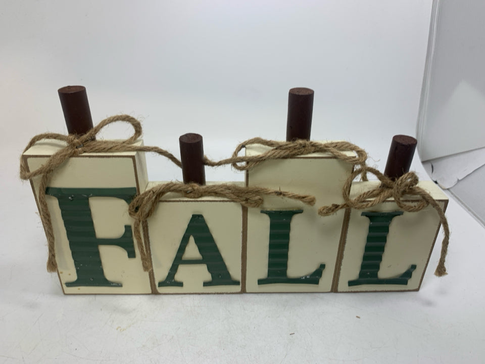 BLOCK FALL CREAM COLORED SIGN W/ GREEN METAL.