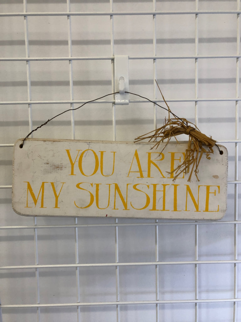 YOU ARE MY SUNSHINE PRIMITIVE HANGING W/YELLOW PRINT.