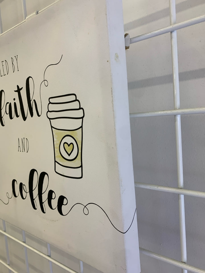 "FUELED BY FAITH AND COFFEE" CANVAS WALL HANGING.