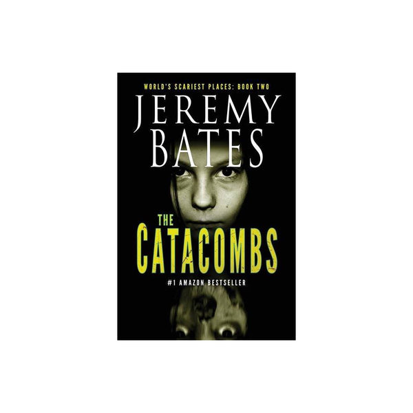 The Catacombs - Jeremy Bates