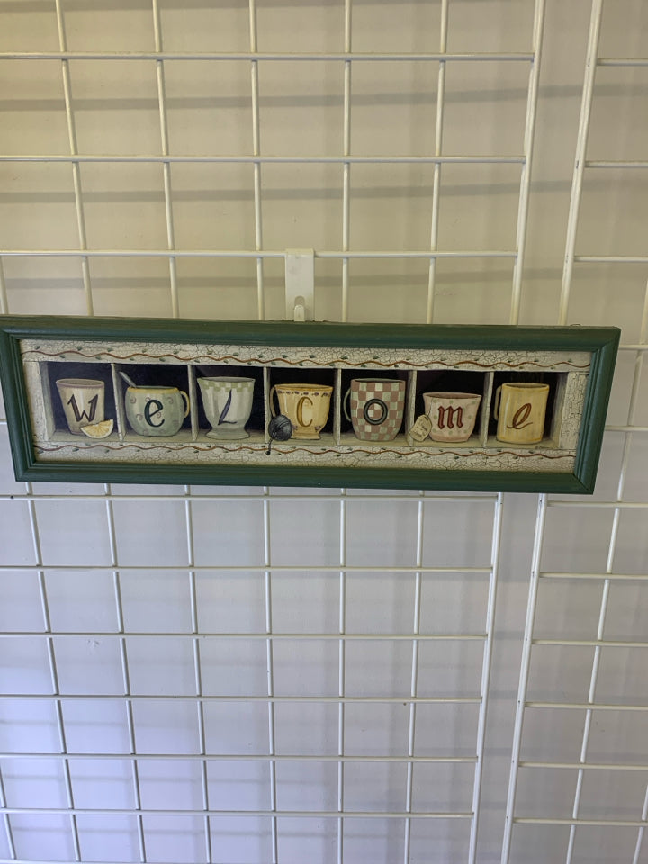 "WELCOME" TEACUPS SIGN W/ LIGHT GREEN FRAME.