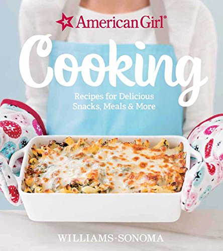 American Girl Cooking - by Williams-Sonoma & American Girl (Hardcover) - William